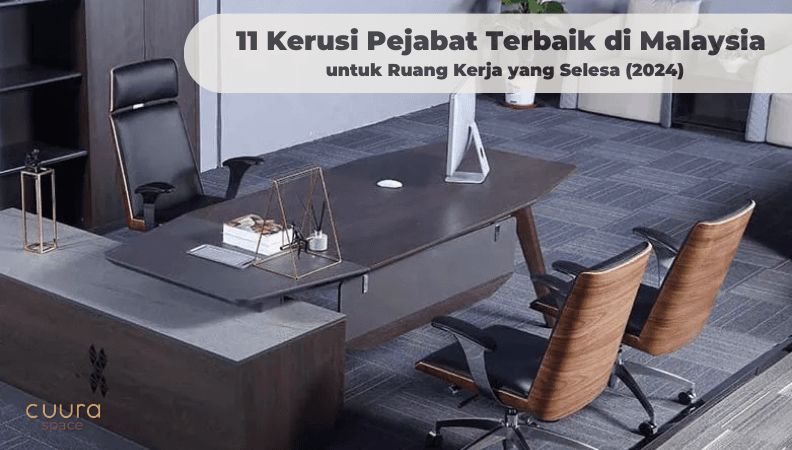 11 Kerusi Pejabat Terbaik di Malaysia untuk Ruang Kerja yang Selesa (2024)